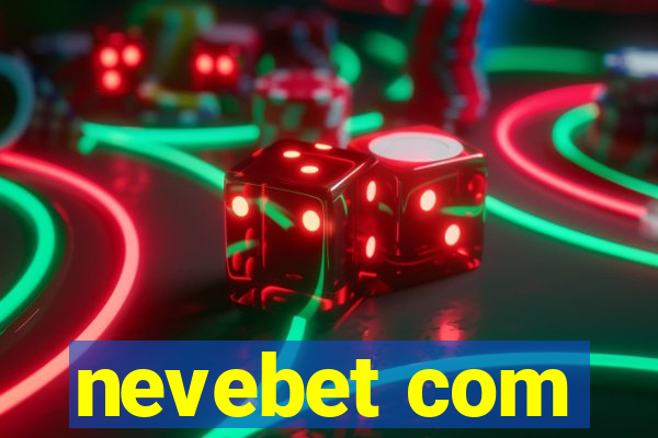 nevebet com